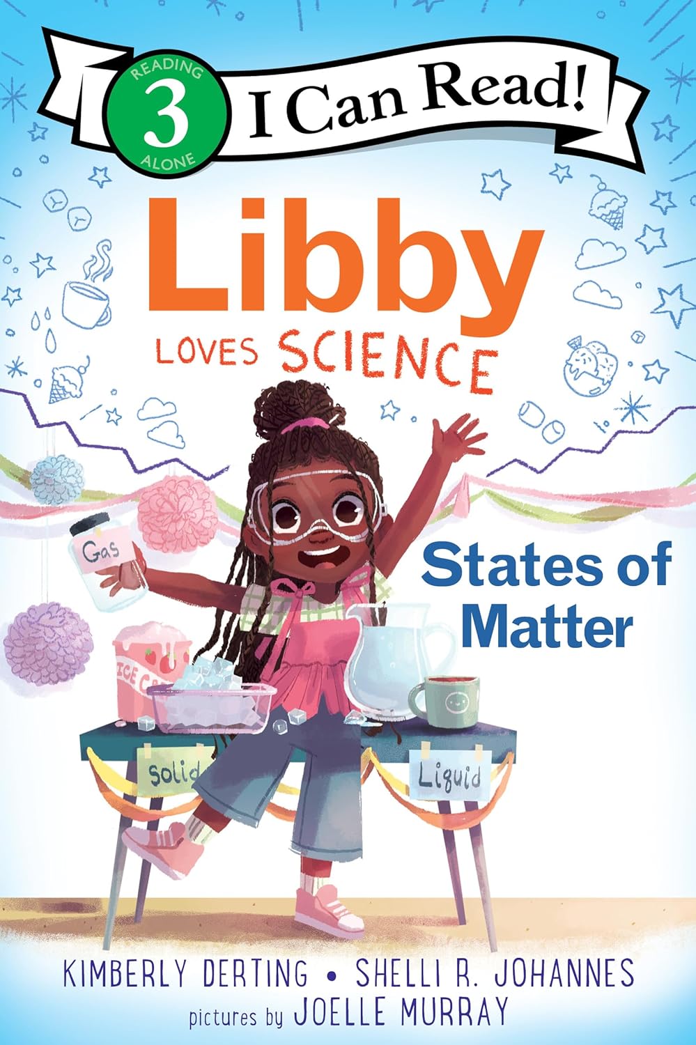 Libby Loves Science, by Kimberly Derting and Shelli R. Johannes, illustrated by Joelle Murray